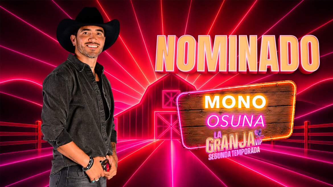 Mario Mono Osuna queda nominado en la Traición de La Granja VIP semana 8